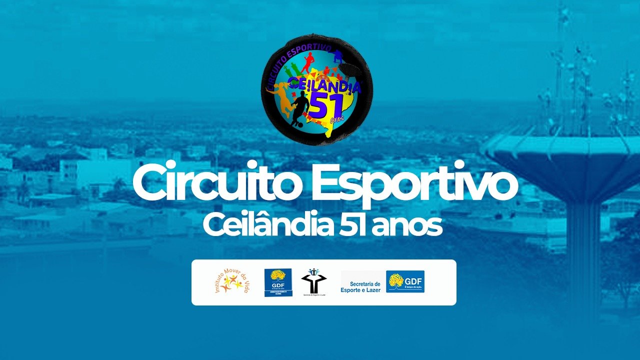 Em comemoração aos 51 anos, Ceilândia recebe circuito esportivo