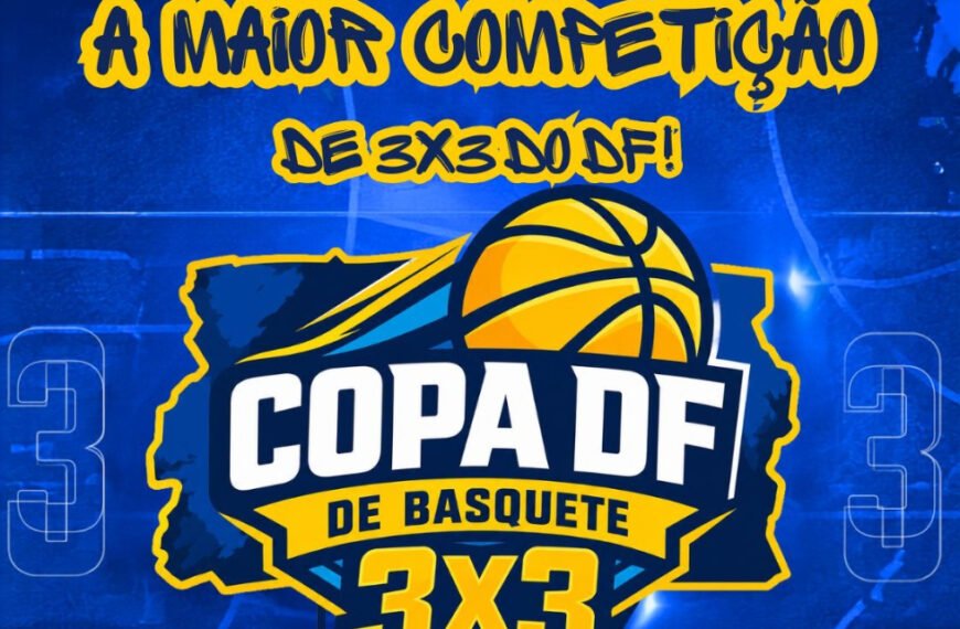 Copa DF de Basquete 3×3 abre inscrições gratuitas para edição inédita